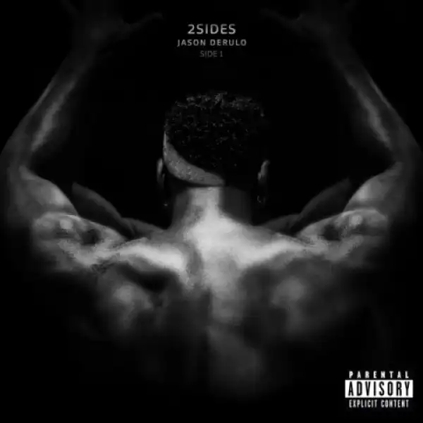 2Sides (Side 1) BY Jason Derulo